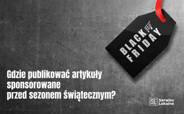 Gdzie publikować artykuły sponsorowane przed sezonem świątecznym?