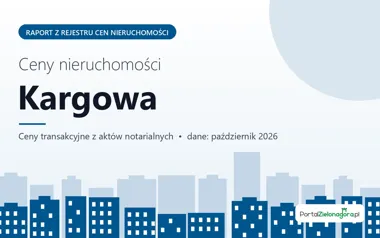 Ceny mieszkań w Kargowej — październik 2026