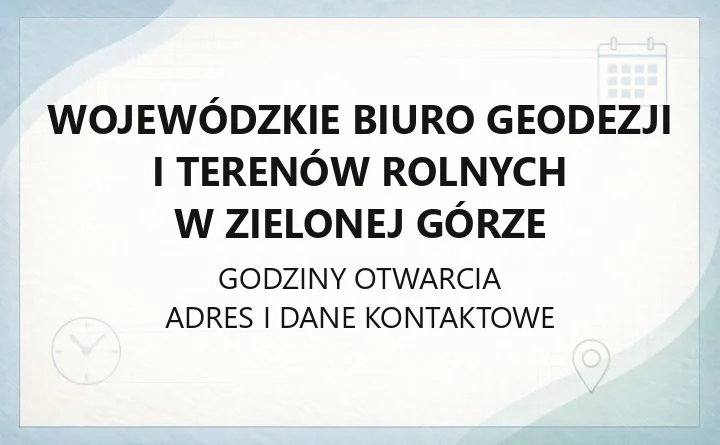 Wojewódzkie Biuro Geodezji i Terenów Rolnych w Zielonej Górze - kontakt, oddziały, scalenie gruntów