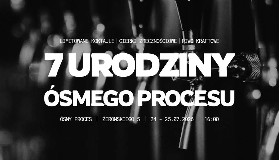 Grafika promocyjna wydarzenia Ósmy Proces – 7. urodziny Zielona Góra