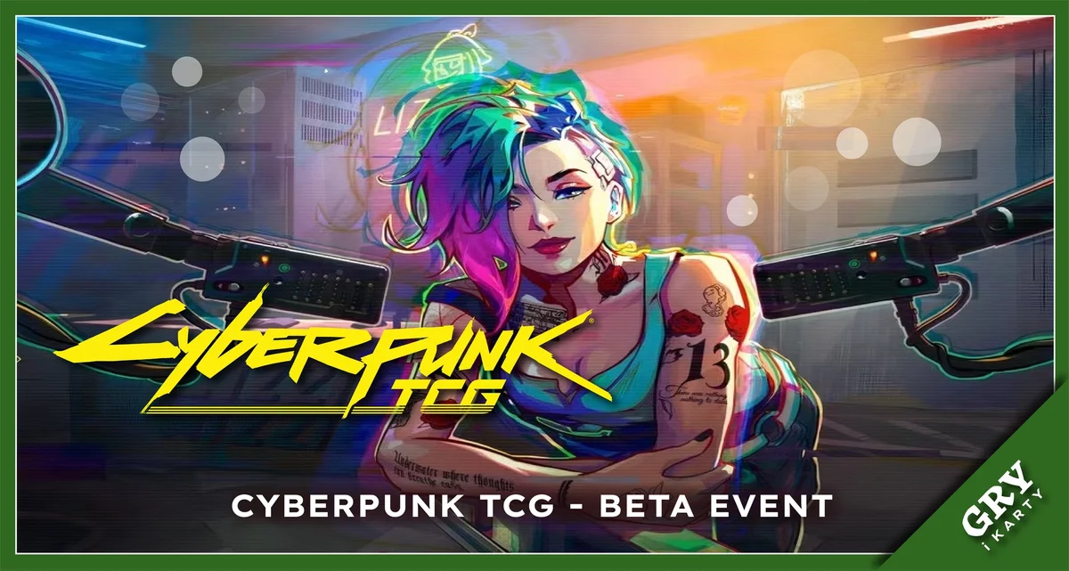 Grafika promocyjna wydarzenia Cyberpunk TCG - Beta Event w Zielonej Górze