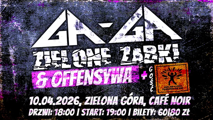 Grafika promocyjna wydarzenia GA-GA ZIELONE ŻABKI z Offensywą i Wielkie Ilości Piorunów na Raz — koncert w Zielonej Górze (10 kwietnia 2026)