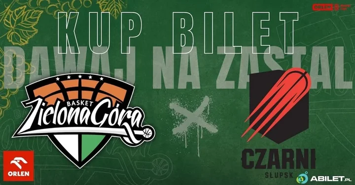 Grafika promocyjna wydarzenia ORLEN Zastal Zielona Góra - Energa Czarni Słupsk: jedyne domowe spotkanie Zastalu w kwietniu