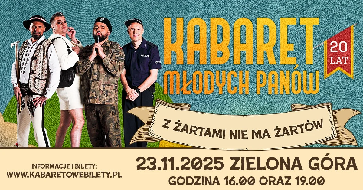 Grafika promocyjna wydarzenia Kabaret Młodych Panów obchodzi 20-lecie w Zielonej Górze