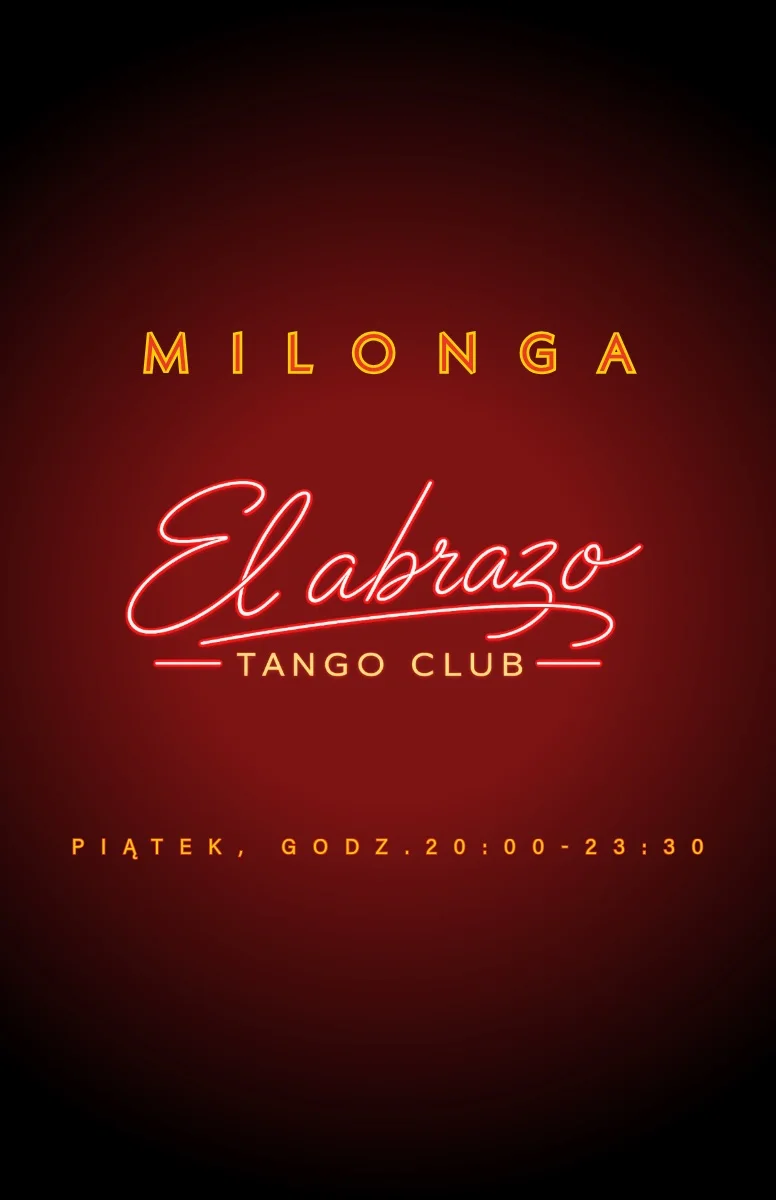 Grafika promocyjna wydarzenia Milonga w El Abrazo Tango Club – piątkowa parapetówka