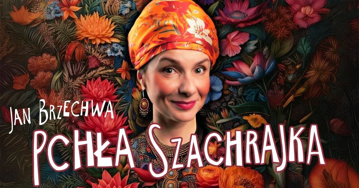 Grafika promocyjna wydarzenia Pchła Szachrajka – spektakl rodzinny