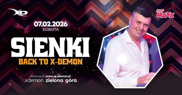 Grafika promocyjna wydarzenia SIENKI BACK TO X‑DEMON — powrót rezydenta w X‑DEMON Zielona Góra