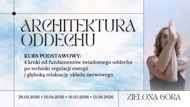Grafika promocyjna wydarzenia ARCHITEKTURA ODDECHU w Zielonej Górze – świadomy oddech i techniki regulujące stres