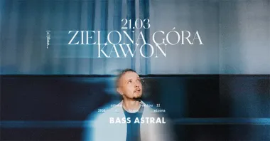Grafika promocyjna wydarzenia BASS ASTRAL — Sztuka Remiksu II w Kawonie, Zielona Góra