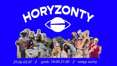 Grafika promocyjna wydarzenia HORYZONTY w Zielonej Górze: wakacyjne spotkania dla młodzieży przy Palmiarni