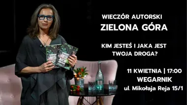 Grafika promocyjna wydarzenia Wieczór autorski Tamary Góreckiej w Zielonej Górze: „Kim jesteś i jaka jest Twoja droga?”