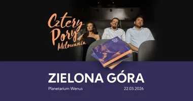 Grafika promocyjna wydarzenia Cztery Pory Miłowania — koncert w Zielonej Górze