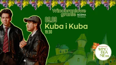 Kuba i Kuba – koncert Winobraniowe Granie