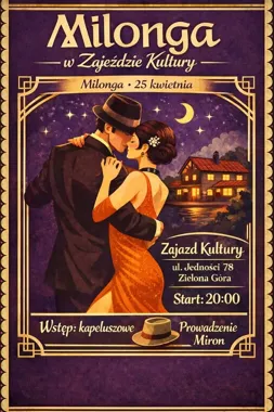 Grafika promocyjna wydarzenia Milonga w Zajeździe Kultury — wieczór tanga w Zielonej Górze