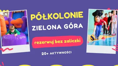 Grafika promocyjna wydarzenia Półkolonie Letnie Zielona Góra 2026 w SP nr 17 przy ul. Staffa 10