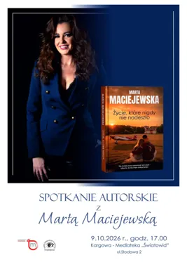 Grafika promocyjna wydarzenia Spotkanie autorskie z Martą Maciejewską