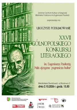 Grafika promocyjna wydarzenia Uroczyste podsumowanie XXVII Ogólnopolskiego Konkursu Literackiego im. Eugeniusza Paukszy Mała ojczyzna – pogranicza kultur