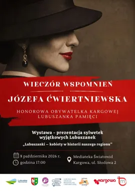 Grafika promocyjna wydarzenia Wieczór wspomnień o Józefie Ćwiertniewskiej w Kargowej