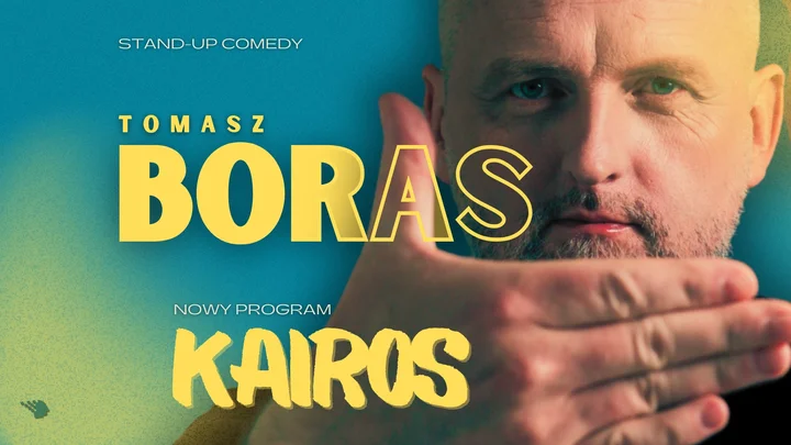 Grafika promocyjna wydarzenia Zielona Góra II: TOMASZ BORAS w programie Kairos — stand-up