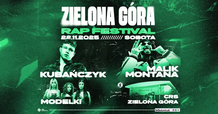 Obrazek przedstawia grafikę promocyjną wydarzenia Rapowy koncert z Malikiem Montaną, Modelkami i Kubańczykiem w Zielonej Górze