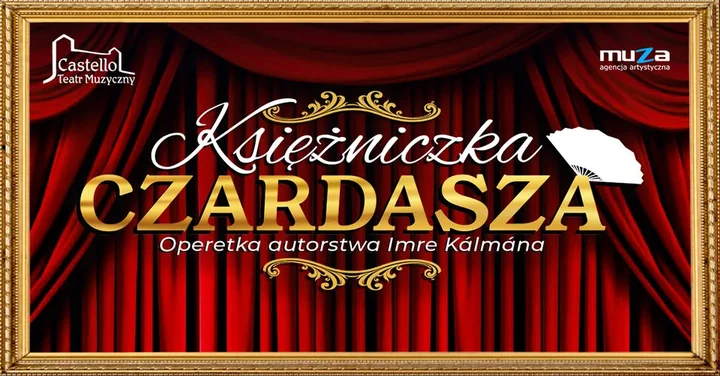 Grafika promocyjna wydarzenia Księżniczka Czardasza — Teatr Muzyczny Castello w Zielonej Górze