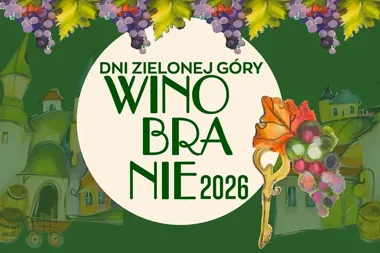 Winobranie 2026 rozleje się po Zielonej Górze na dziewięć dni