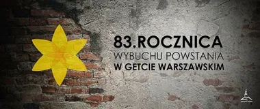 83 lata od powstania w getcie warszawskim, gdy opór miał cenę życia