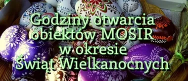 Wielkanocny rozkład MOSiR zmienia rytm miejskich obiektów